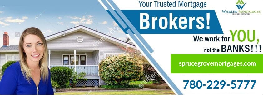 Mortgage Brokers Spruce Grove