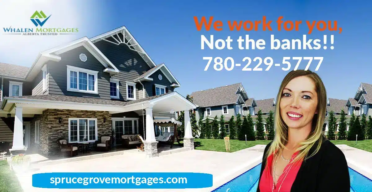 Mortgage Brokers Spruce Grove, Spruce Grove Mortgage Brokers, Stony Plain Mortgage Broker, Parkland County Mortgage Broker